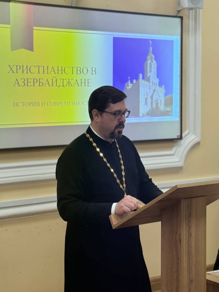 Ставропольским семинаристам рассказали о христианстве в Азербайджане